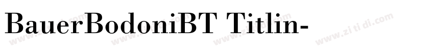 BauerBodoniBT Titlin字体转换